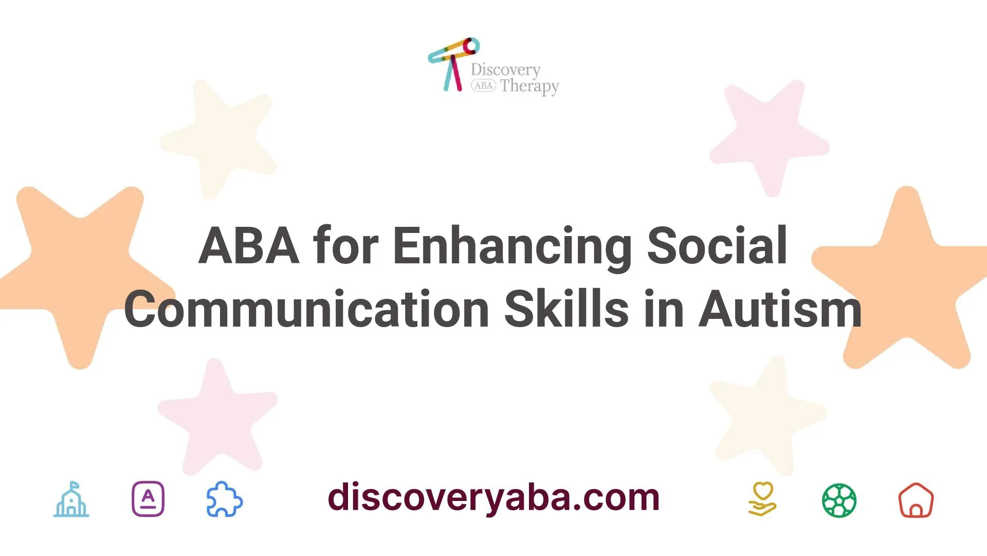 ABA for Enhancing Social Communication Skills in Autism