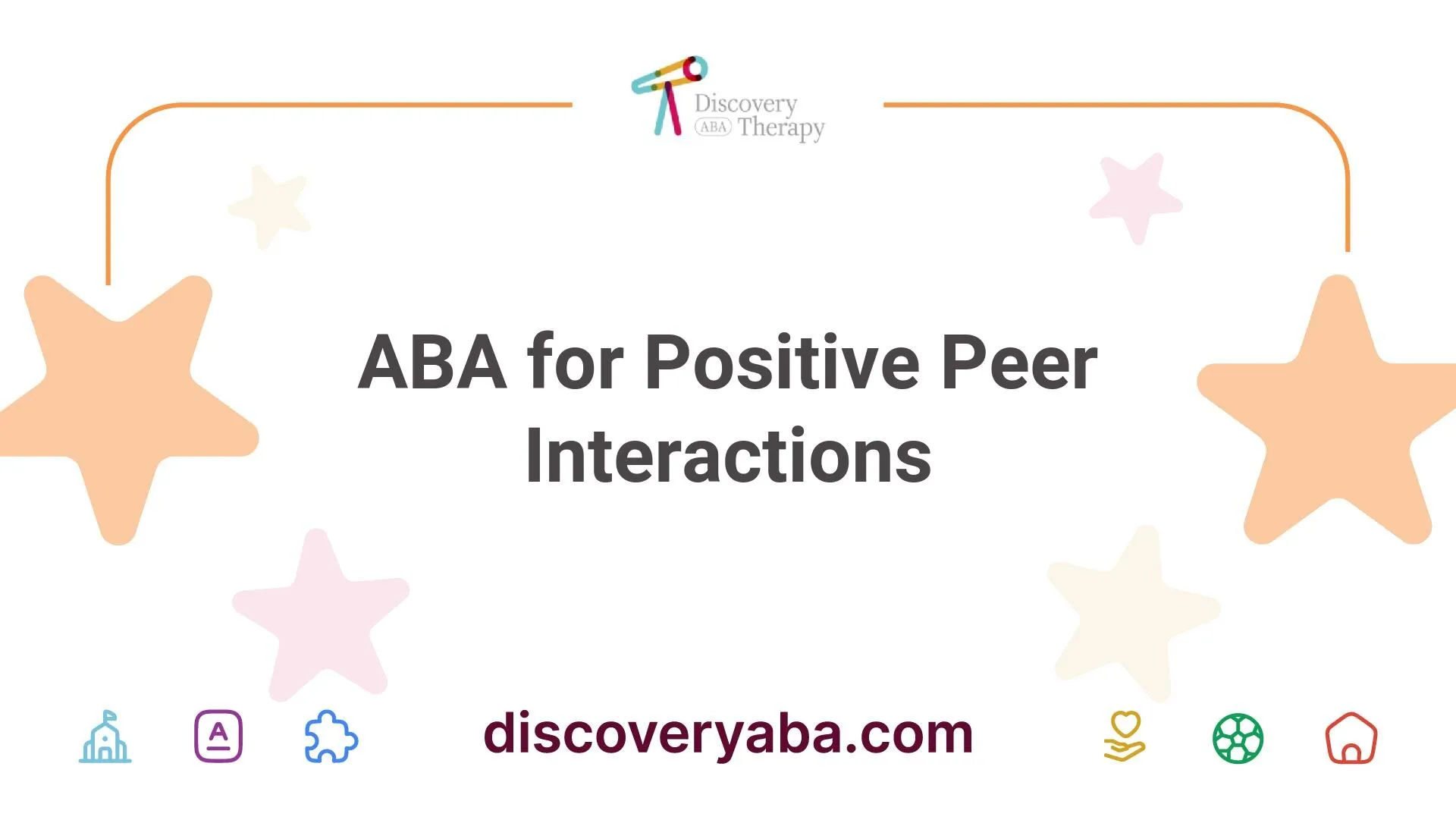 ABA for Positive Peer Interactions