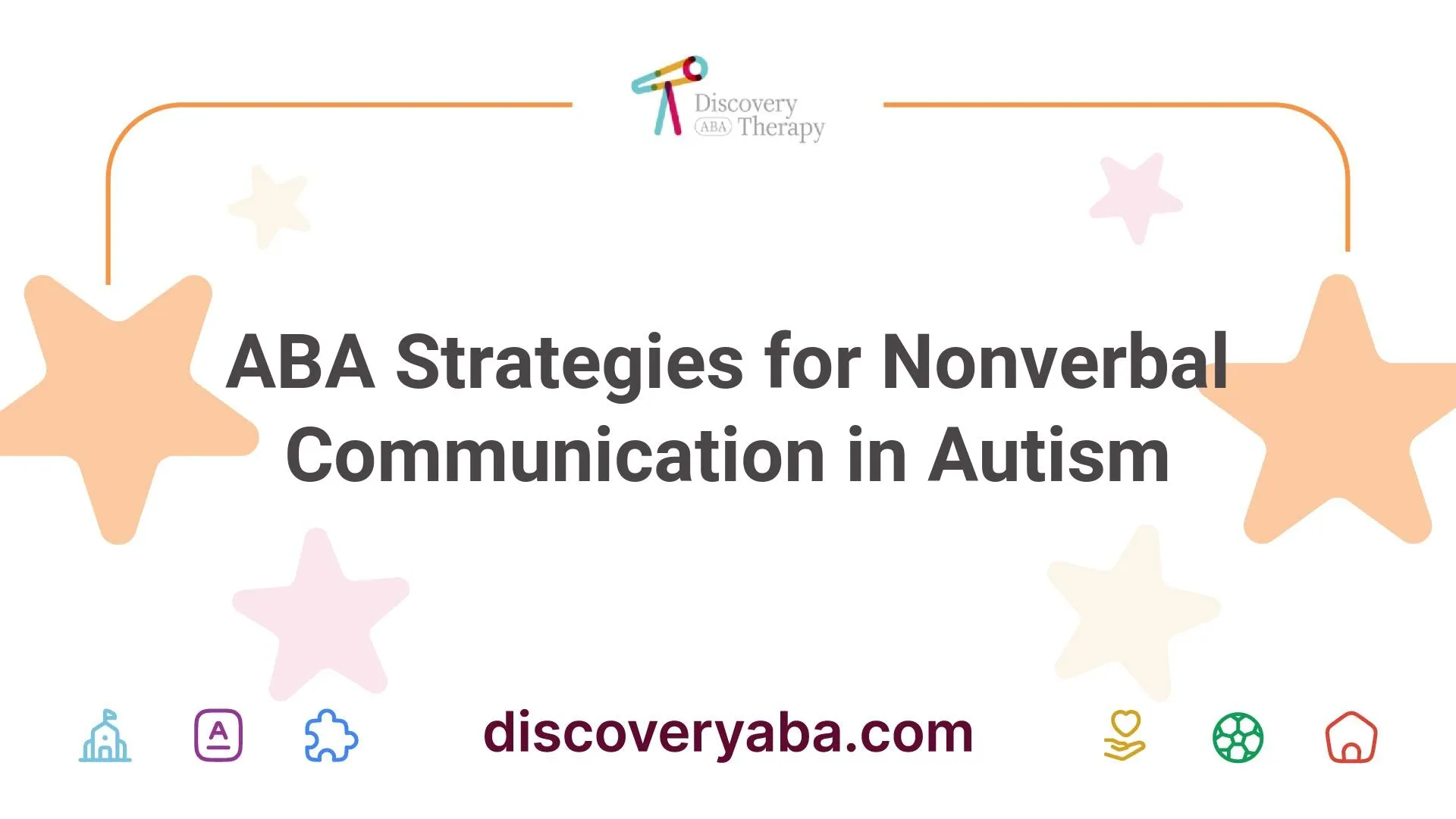 ABA Strategies for Nonverbal Communication in Autism