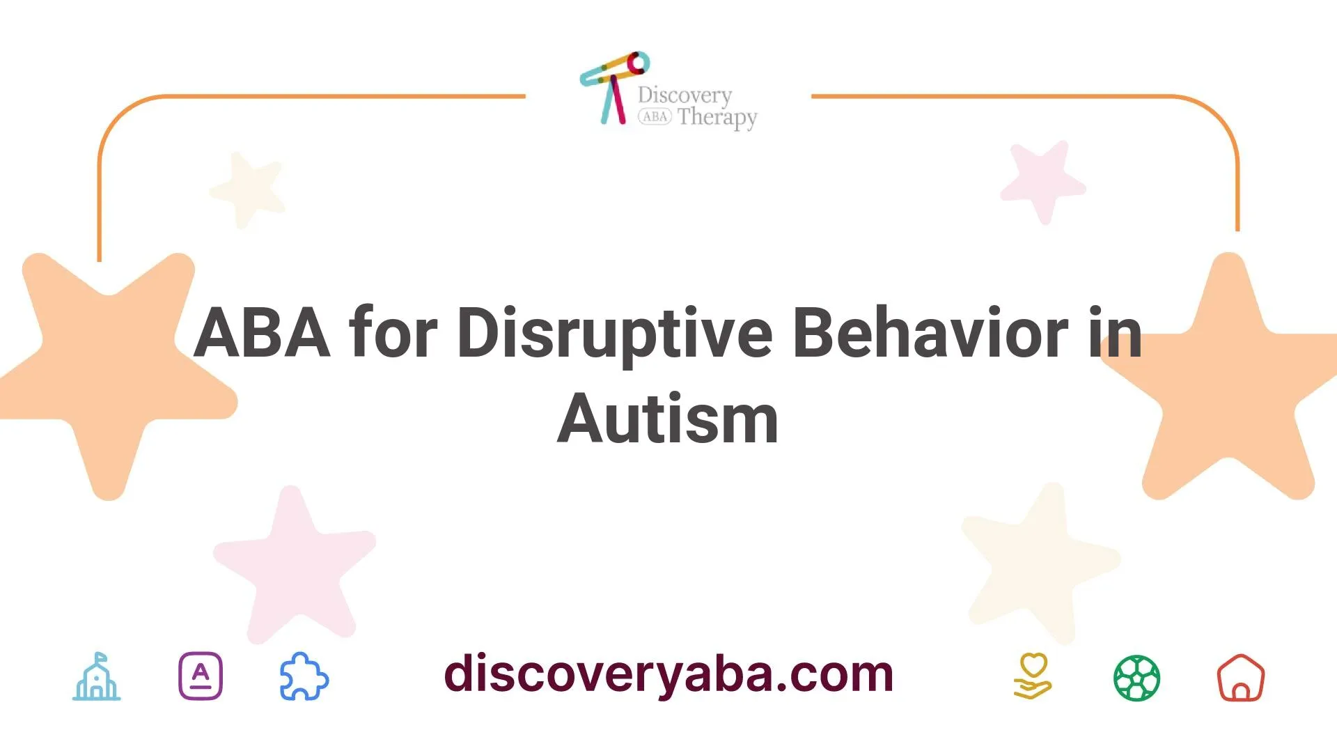 ABA for Disruptive Behavior in Autism