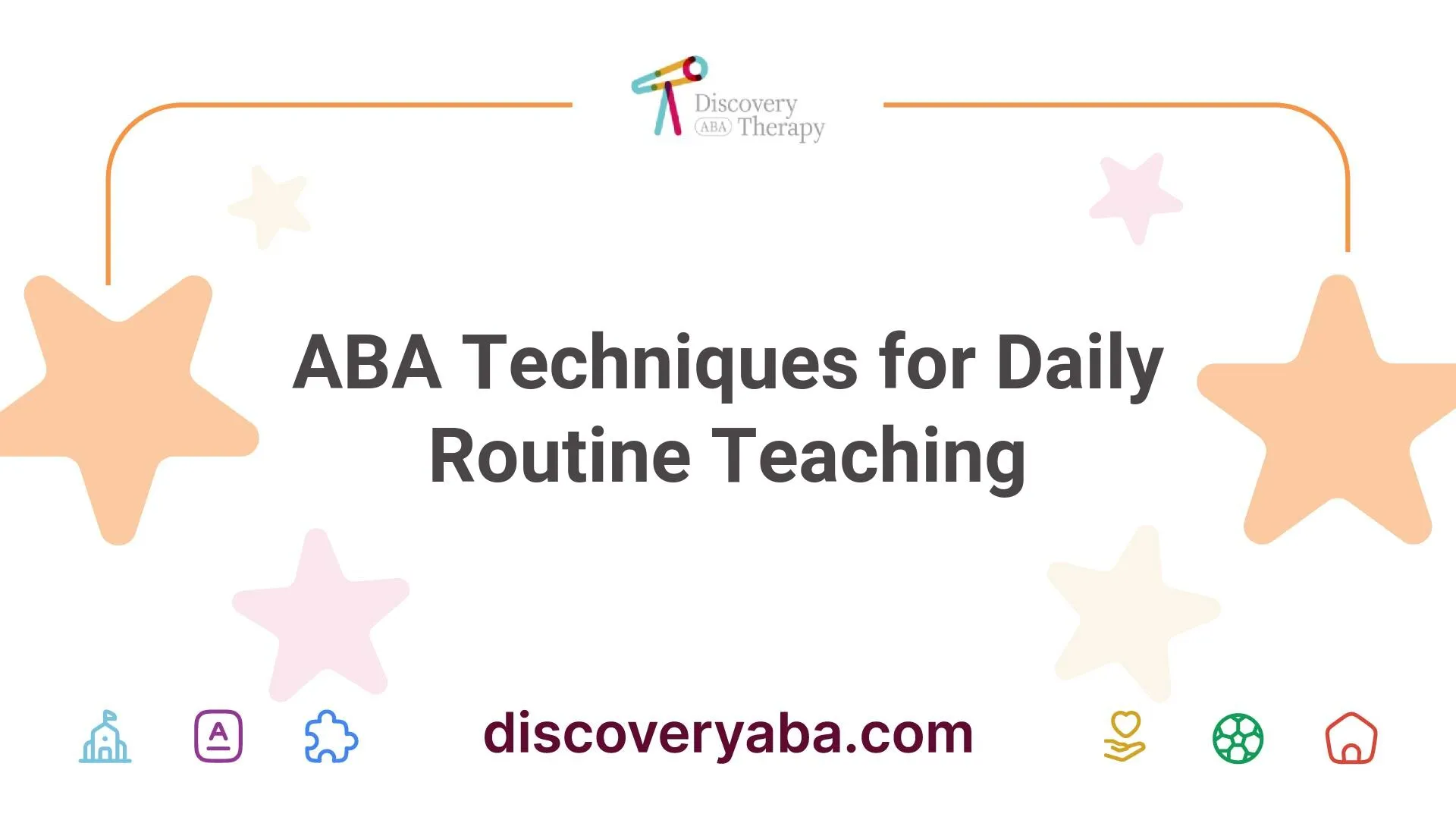 ABA Techniques for Daily Routine Teaching
