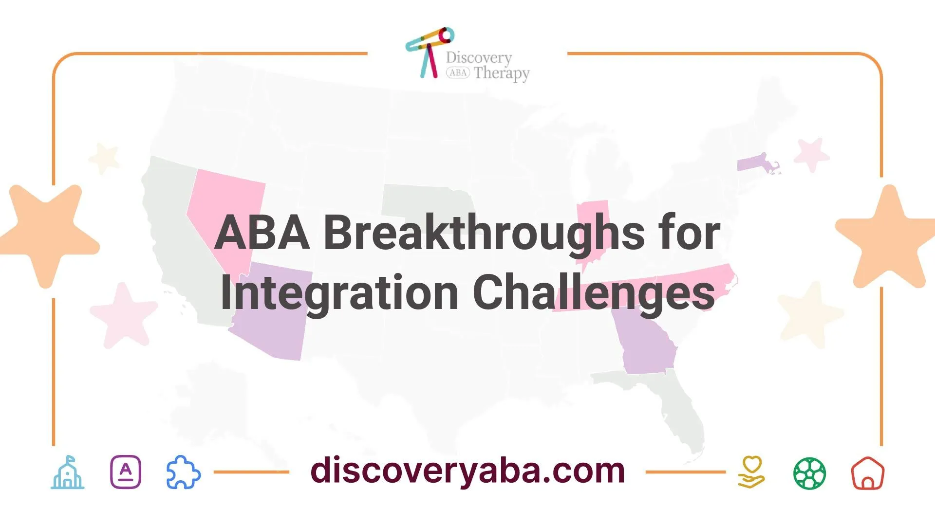 ABA Breakthroughs for Integration Challenges