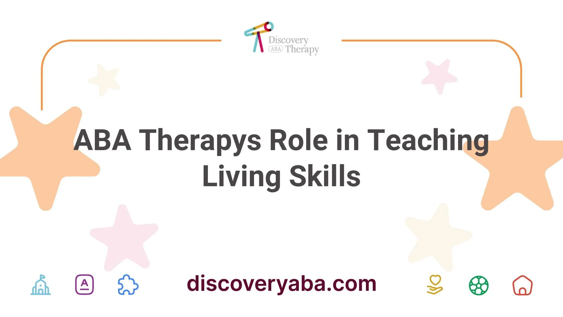 ABA Therapys Role in Teaching Living Skills