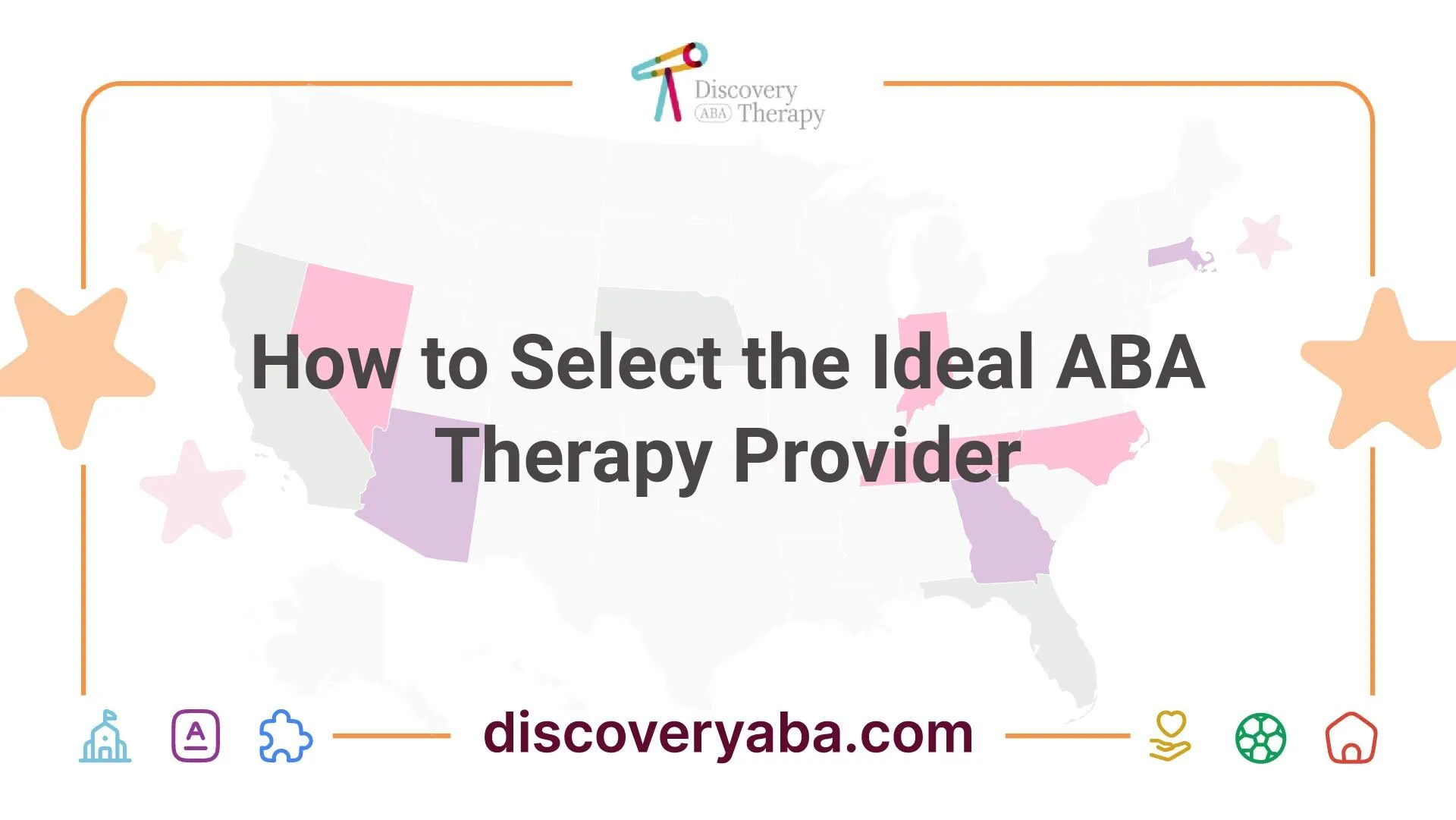 How to Select the Ideal ABA Therapy Provider