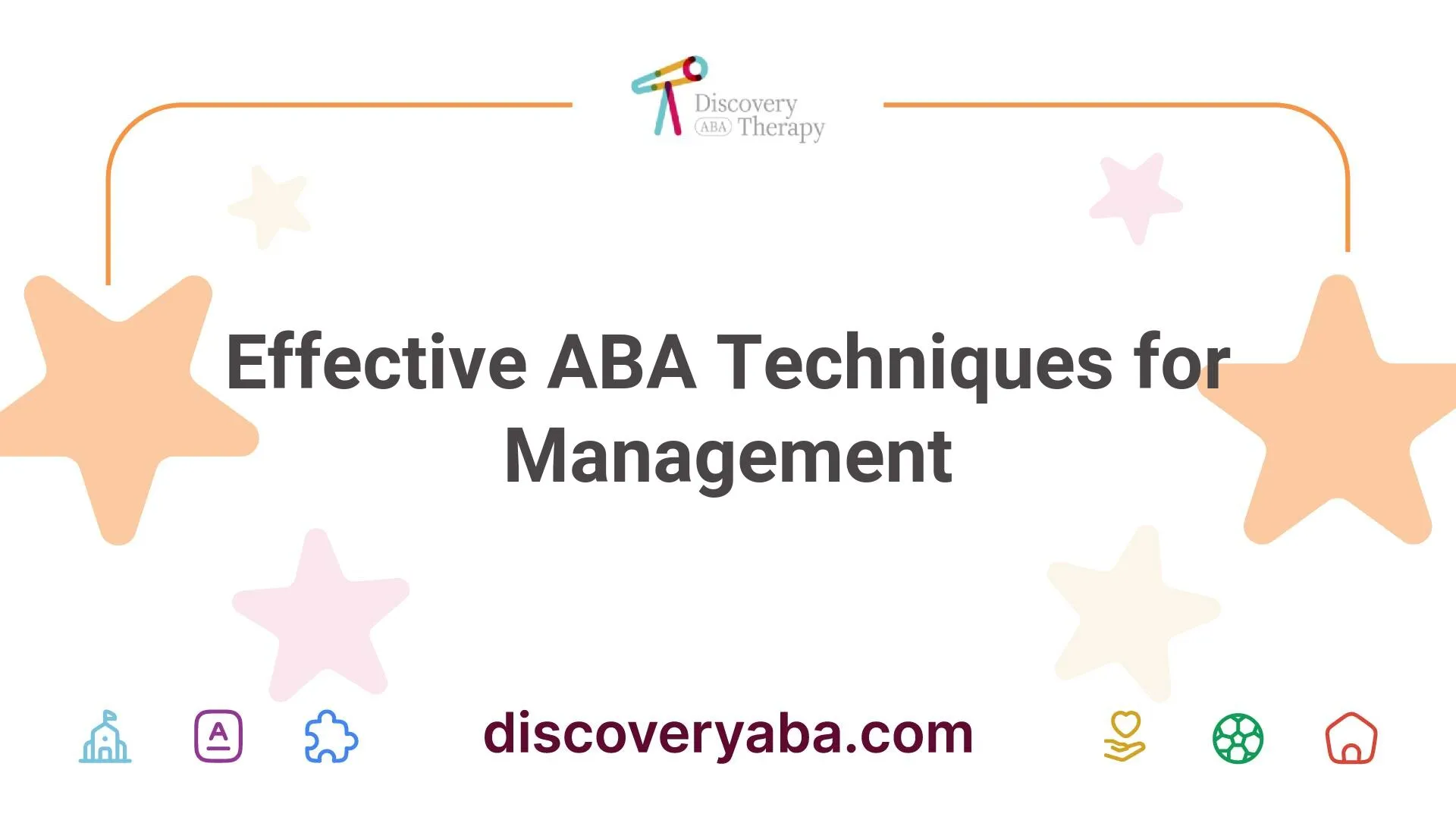 Effective ABA Techniques for Management