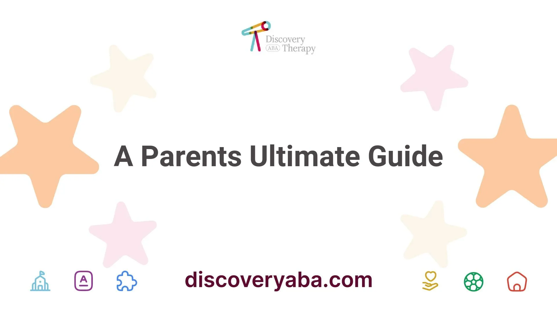 A Parents Ultimate Guide