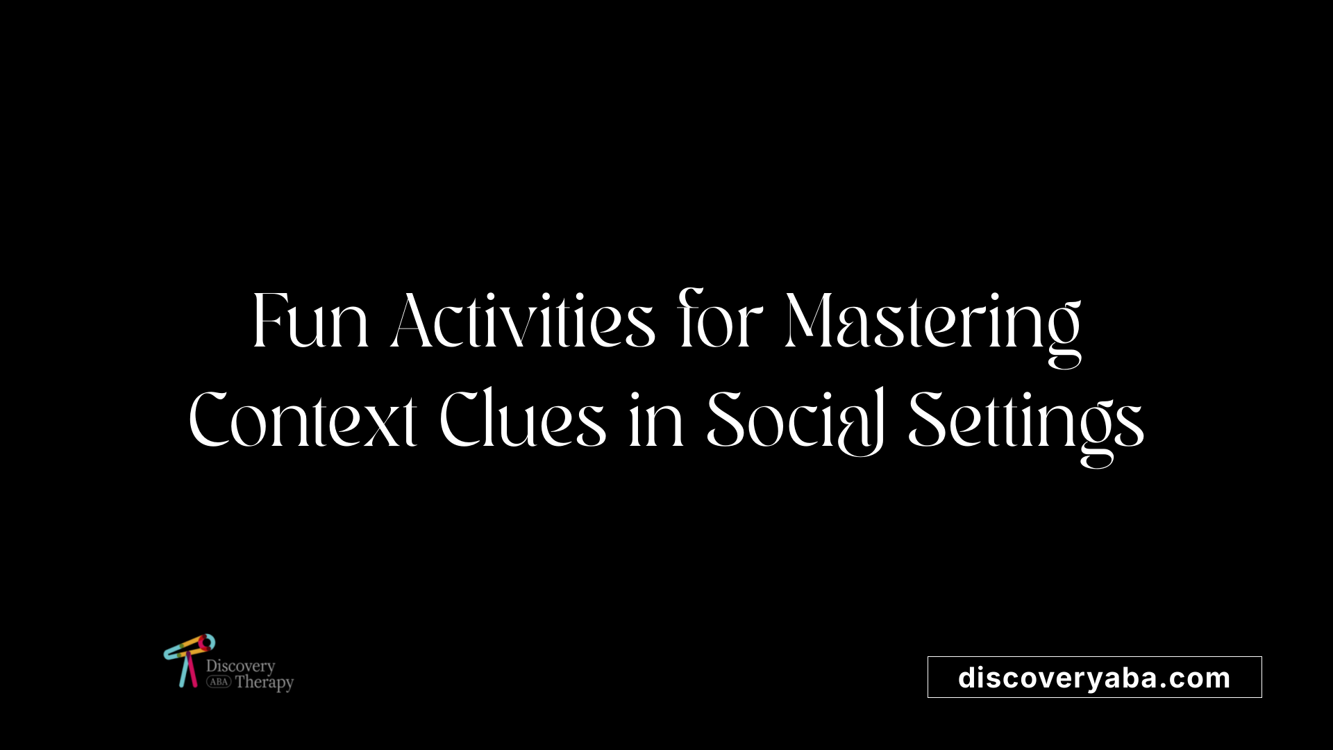 Fun Activities for Mastering Context Clues in Social Settings