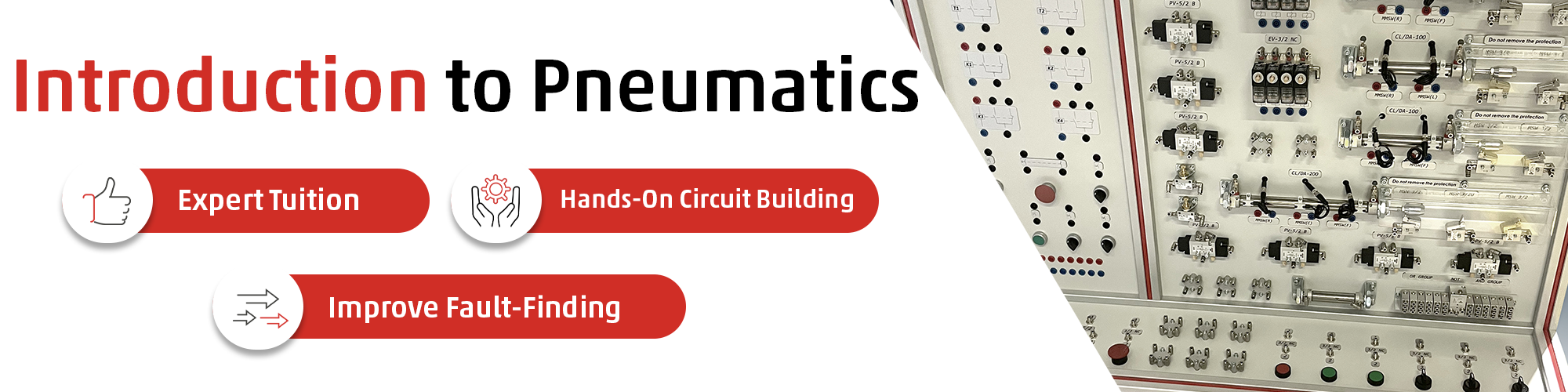 Introduction to Pneumatics training course banner highlighting expert tuition, hands on circuit building, and improved fault-finding, featuring a physical pneumatic training rig.