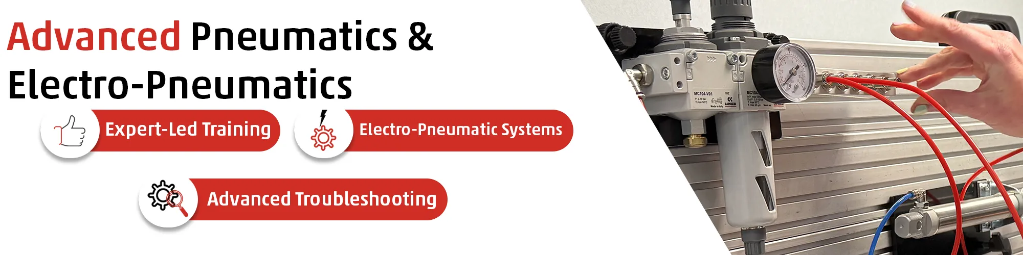 Banner for the Advanced Pneumatics and Electro-Pneumatics course at Camozzi UK highlighting expert-led training, electro-pneumatic systems, and advanced troubleshooting, showing a trainee adjusting a pneumatic regulator on a practical training rig.