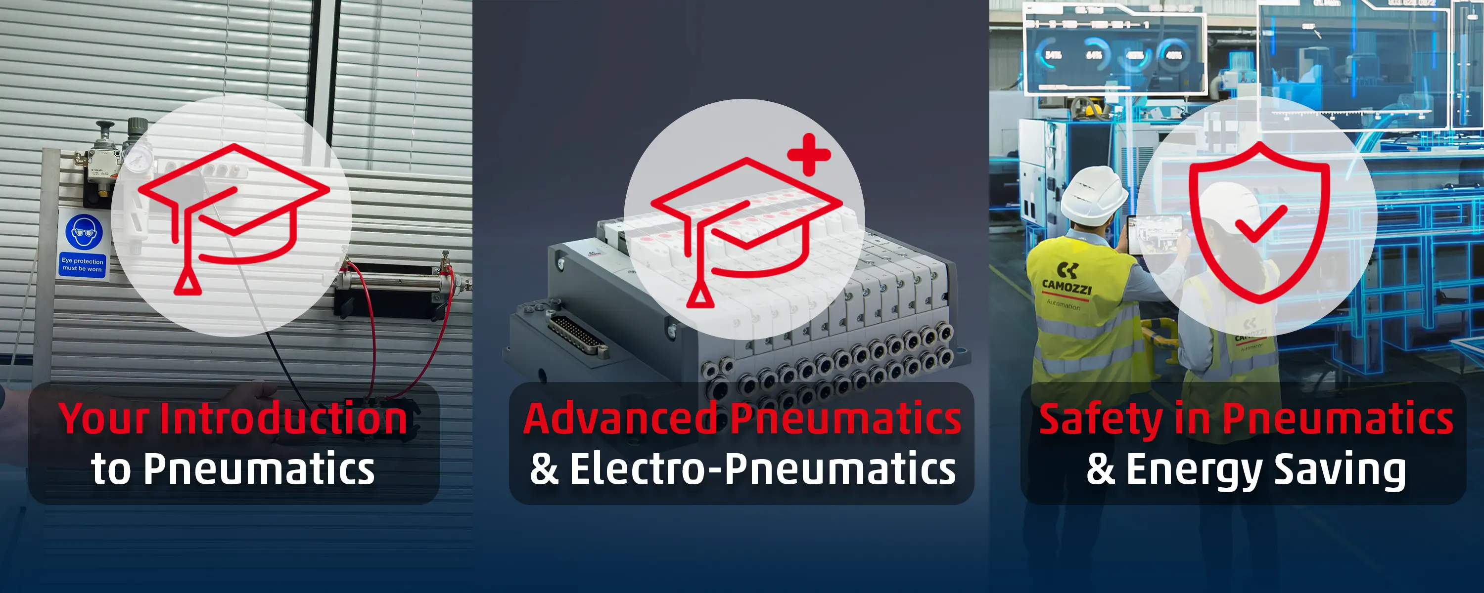 Banner displaying the three core Camozzi UK pneumatic training courses. From left to right: a simple pneumatic circuit representing 'Your Introduction to Pneumatics', a Series D1 valve island representing 'Advanced Pneumatics & Electro-Pneumatics', and engineers in a factory setting representing 'Safety in Pneumatics & Energy Saving'.