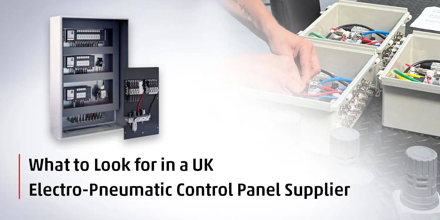 News article thumbnail for 'What to Look for in a UK Electro-Pneumatic Control Panel Supplier', featuring a large electro-pneumatic cabinet alongside a faded background of an engineer assembling a custom panel.