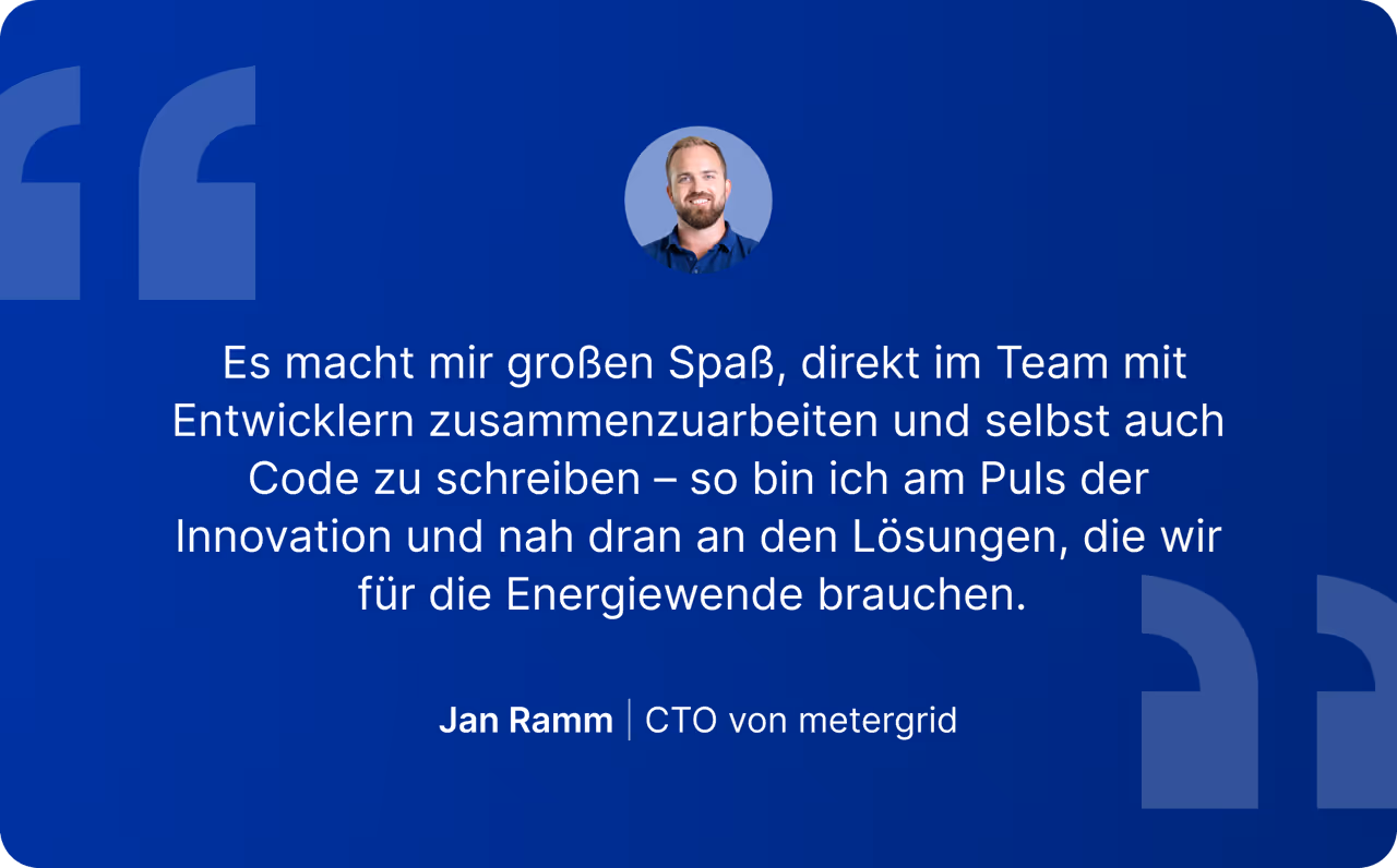 Textgrafik, Zitat von Jan Ramm, Chief Technology Officer (CTO) bei metergrid