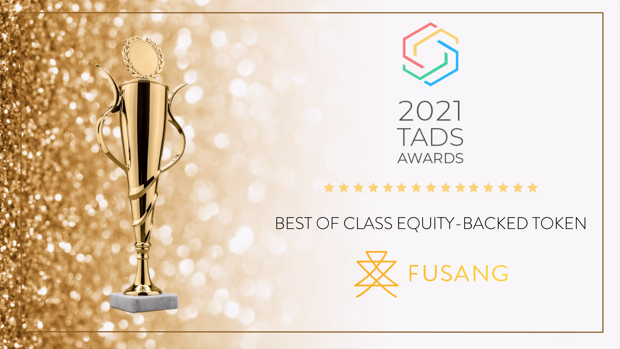 The 2021 TADS Awards: Best of Class Equity-Backed Token