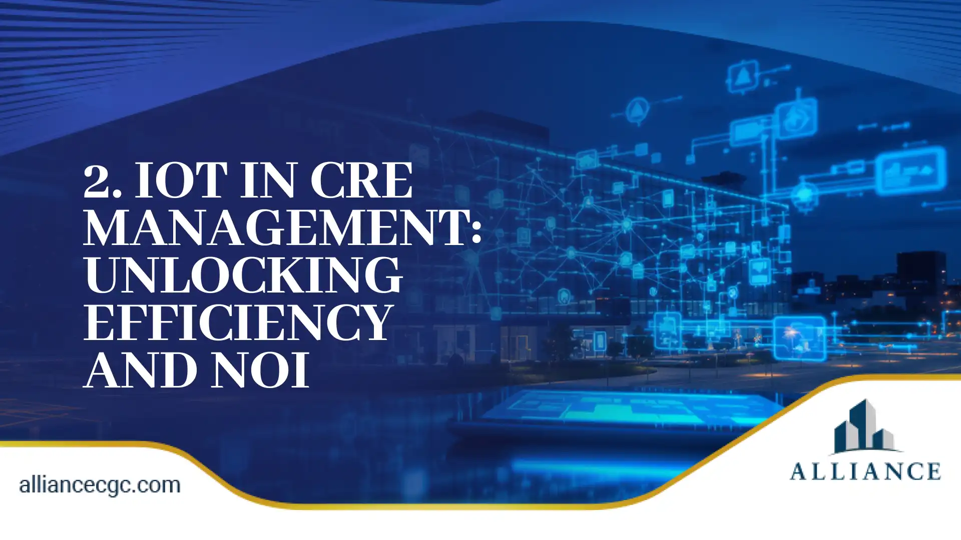 Futuristic IoT network design powering CRE management efficiency and NOI growth