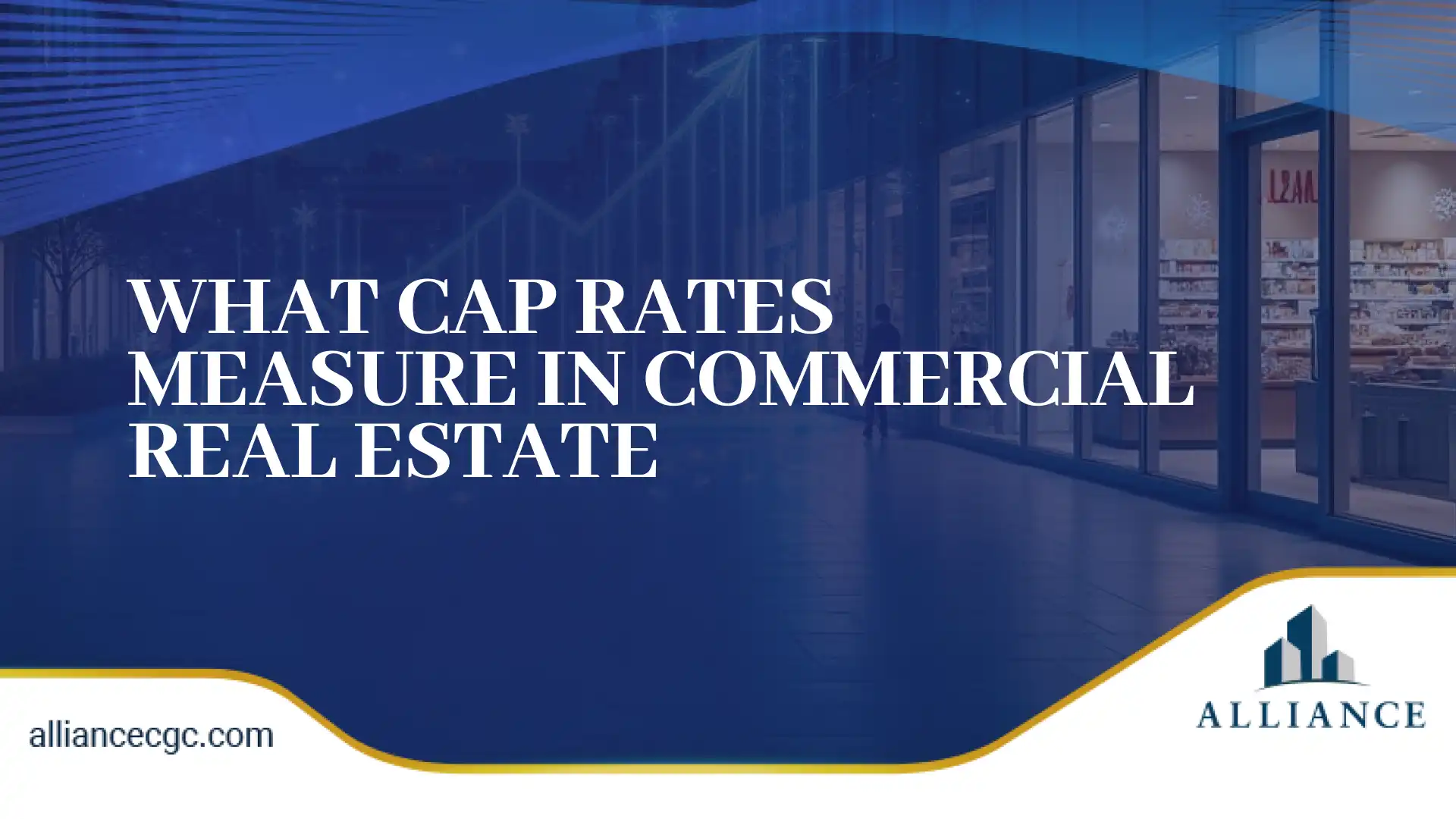 Retail building with graph, illustrating the role of cap rates in commercial real estate cash flow.