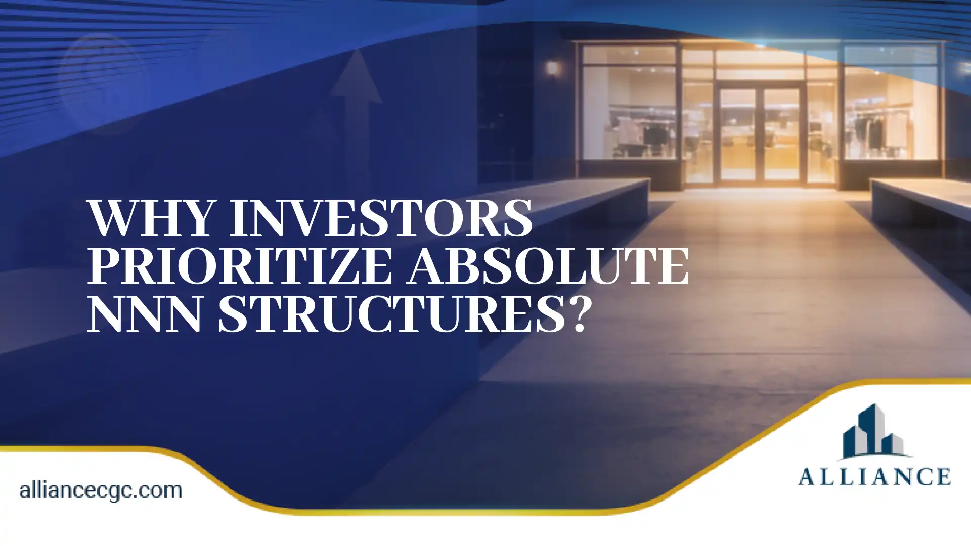 Modern building with visuals highlighting why investors prioritize absolute NNN structures