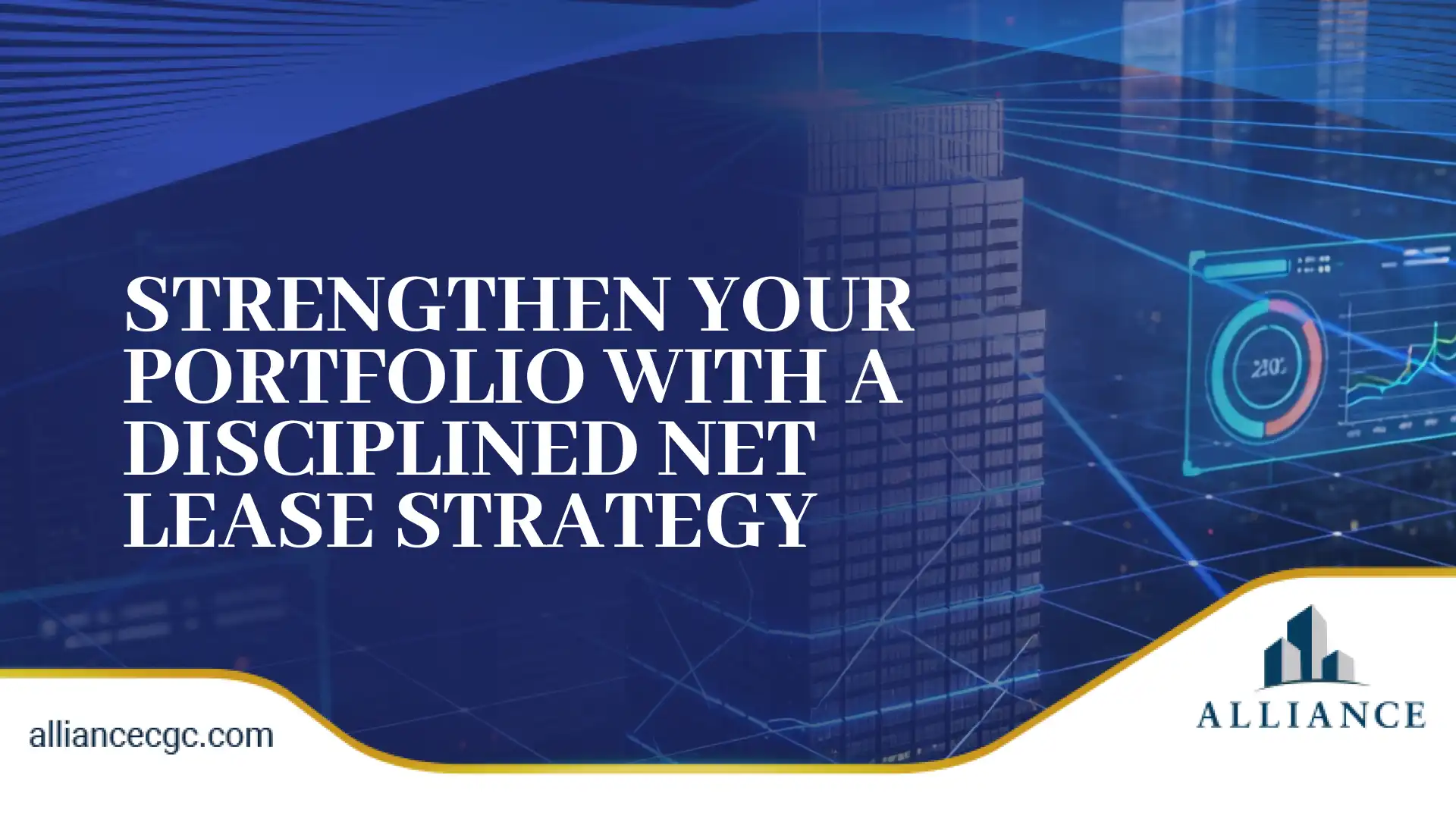 Skyscraper with data visuals highlighting the importance of a disciplined net lease strategy.