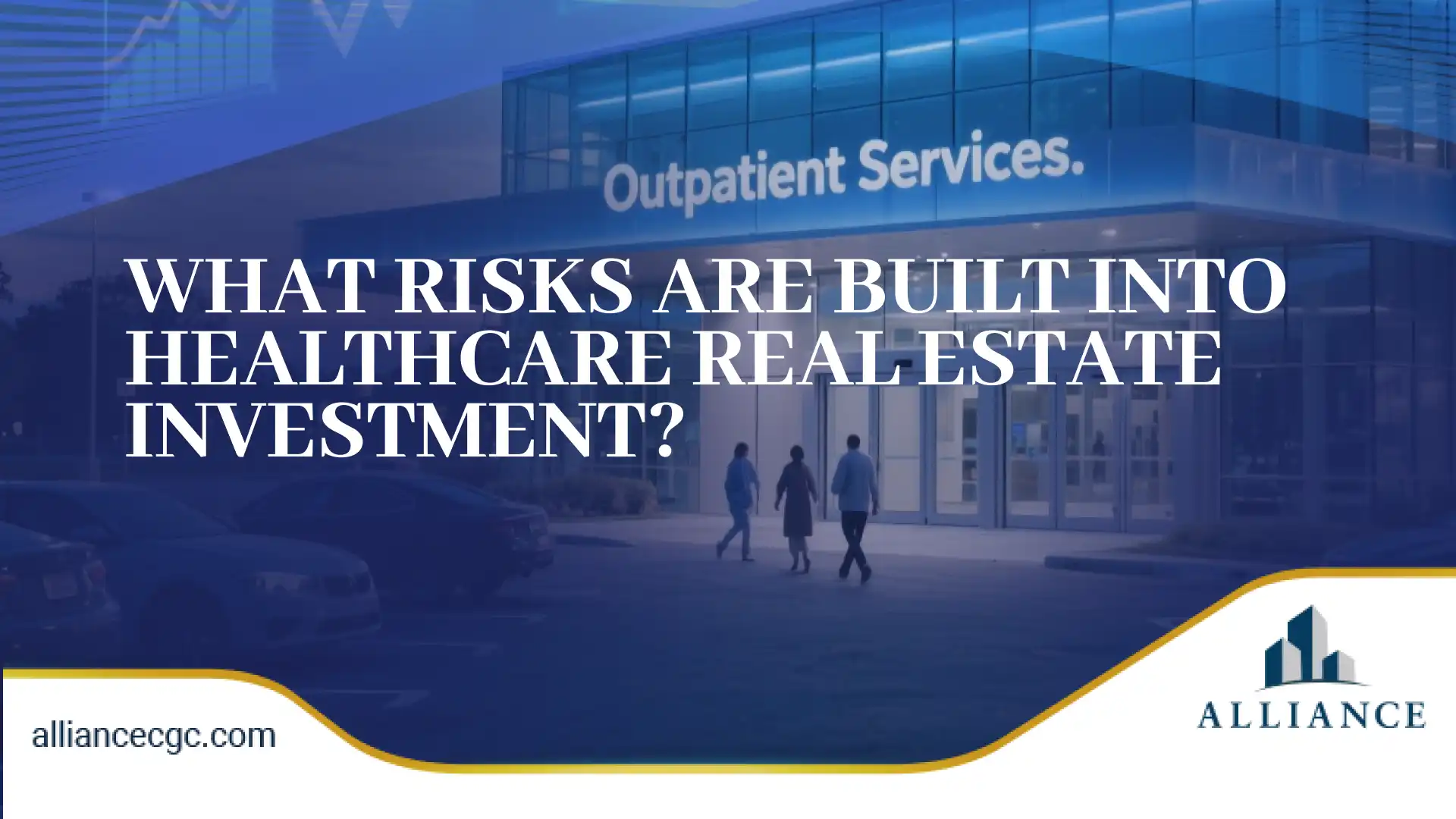  Identify hidden factors affecting your healthcare real estate investment assets. 
