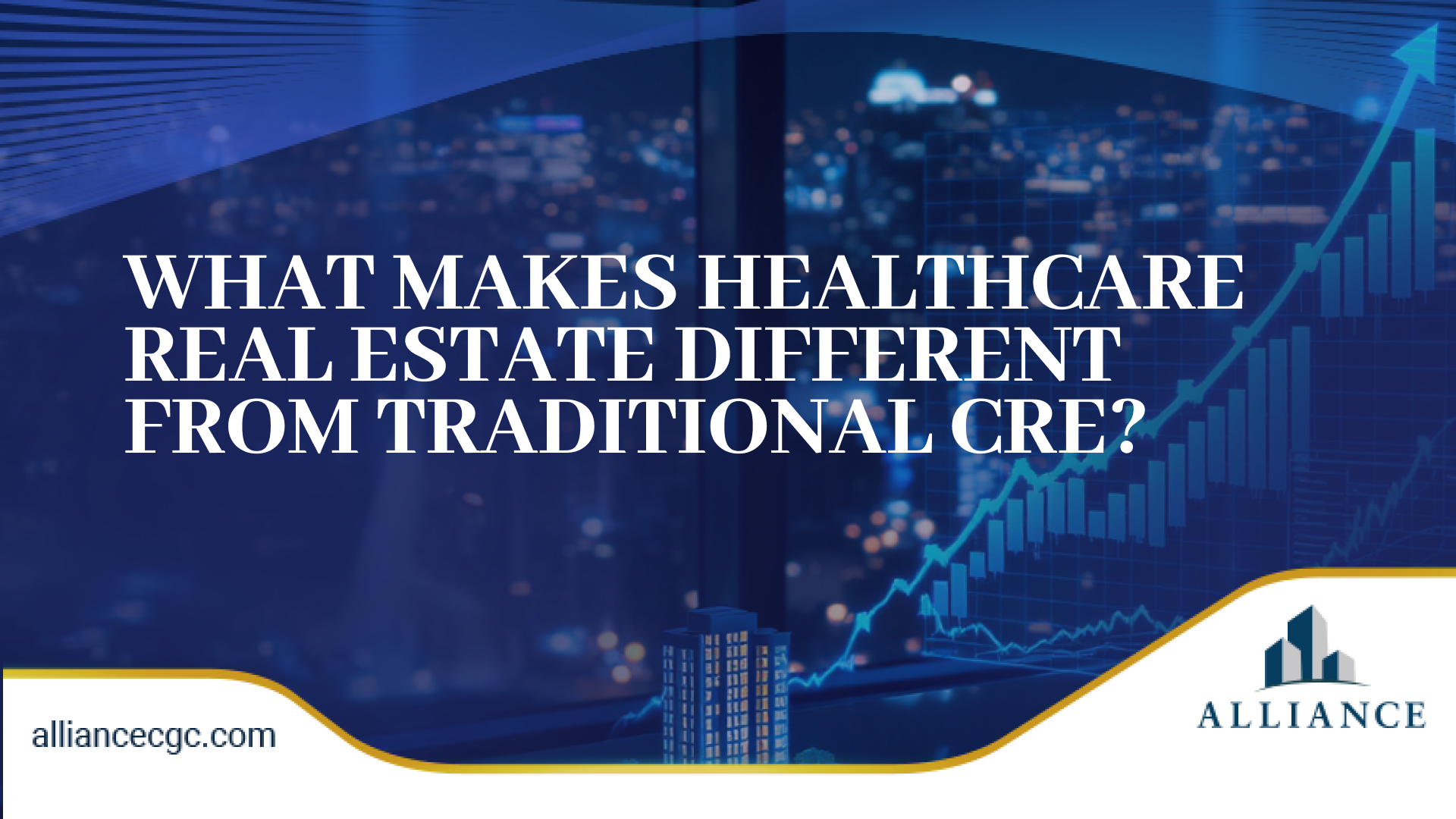 Healthcare real estate vs traditional CRE investment differences