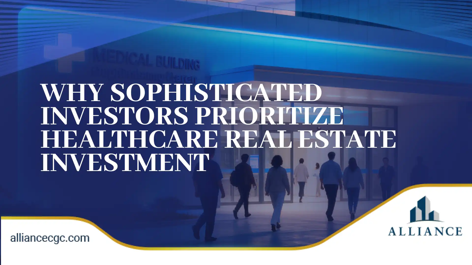Why investors prioritize healthcare real estate investment