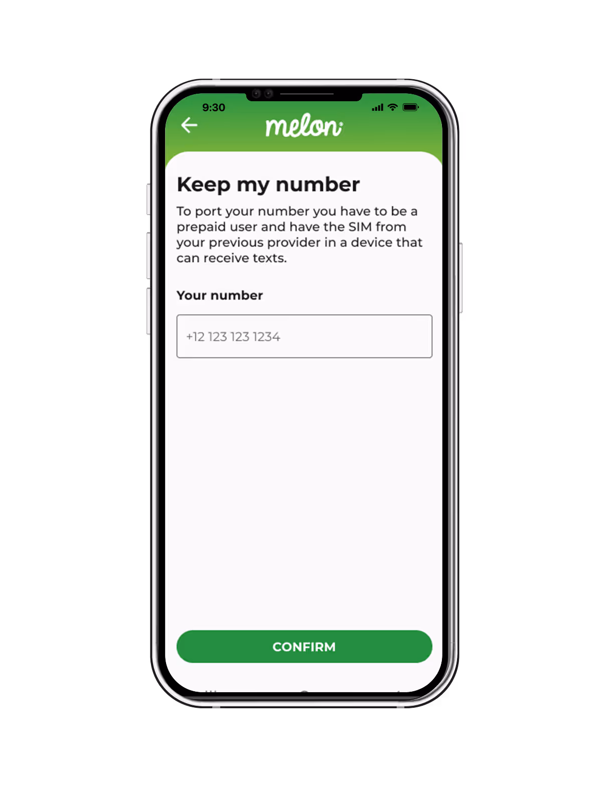 Melon Mobile step 2 to porting Enter the number you want to keep and click confirm.