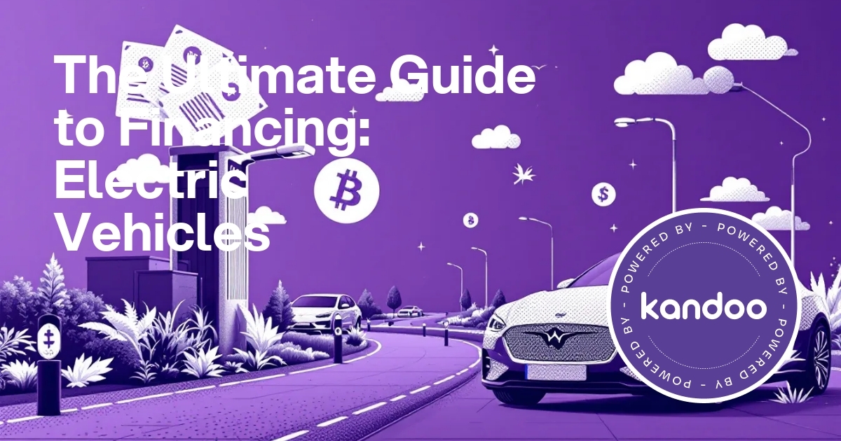 The Ultimate Guide to Financing Electric Vehicles