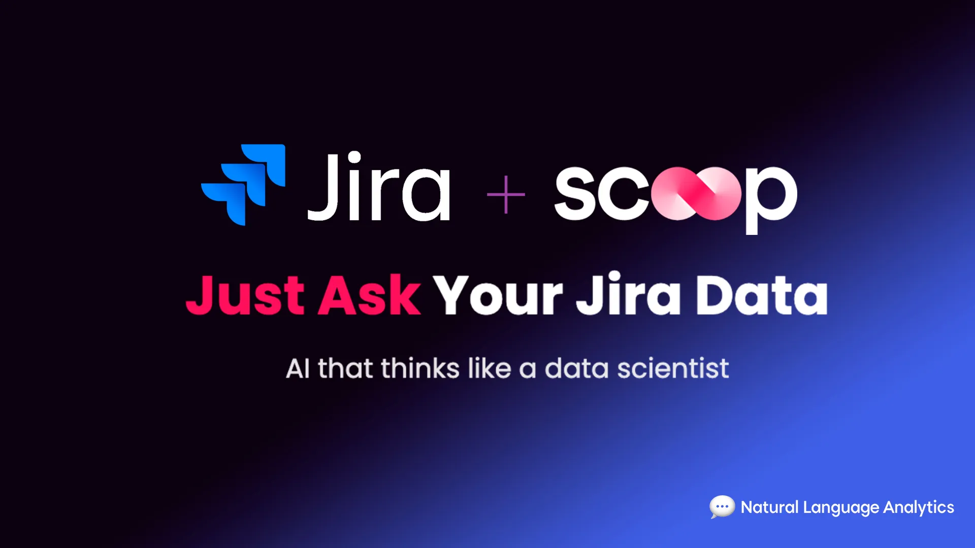 What If You Could Just Ask Your Jira Data Why That Sprint Failed? Meet Scoop