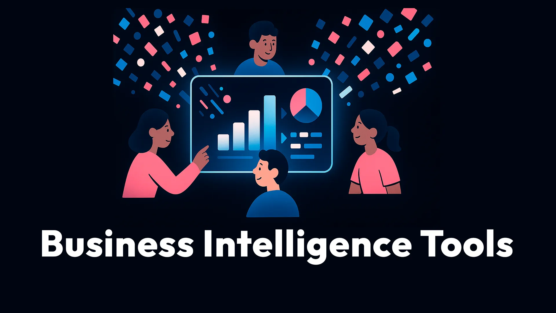 Business Intelligence Tools