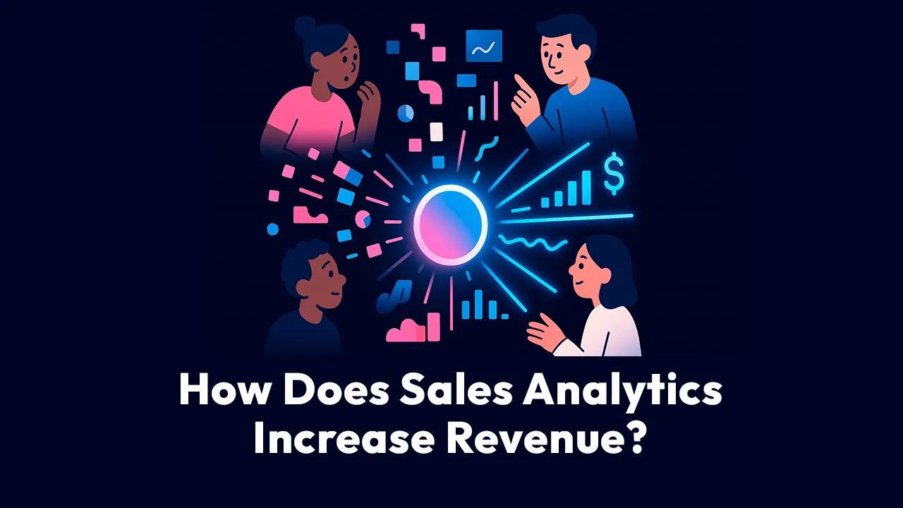 How Does Sales Analytics Increase Revenue?