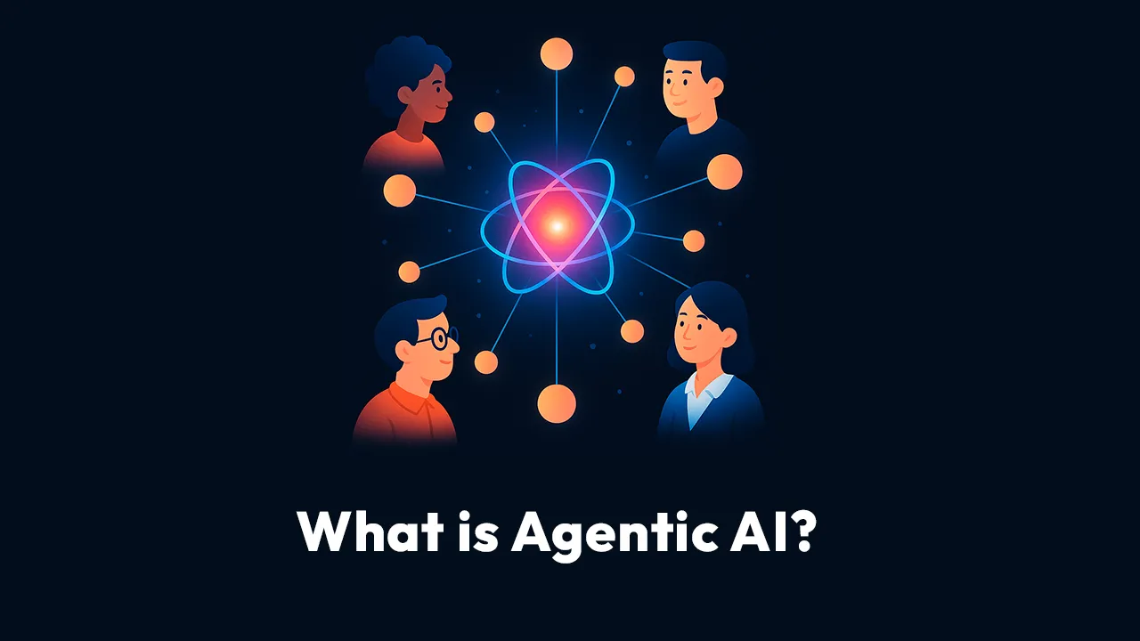 What is Agentic AI?
