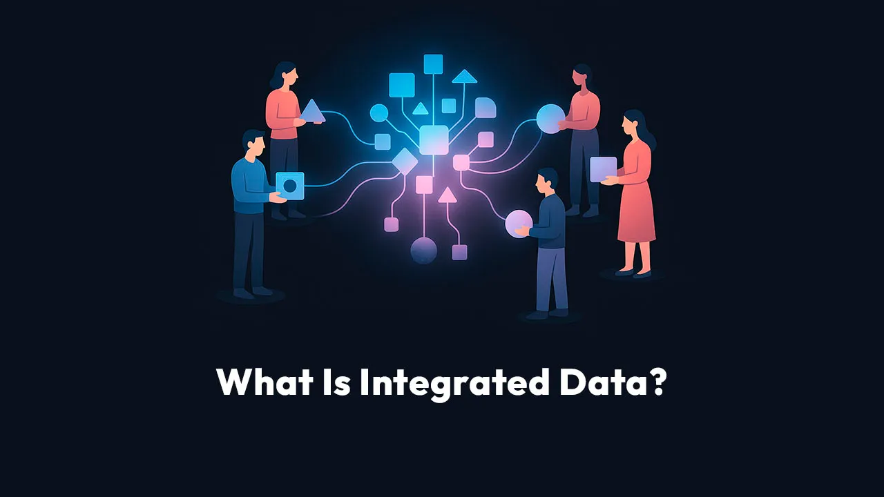What Is Integrated Data?