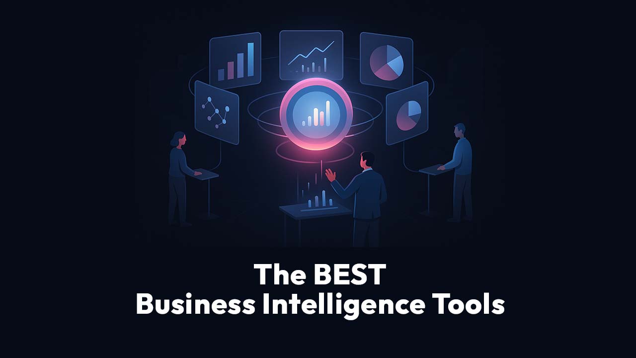 The Best Business Intelligence Tools