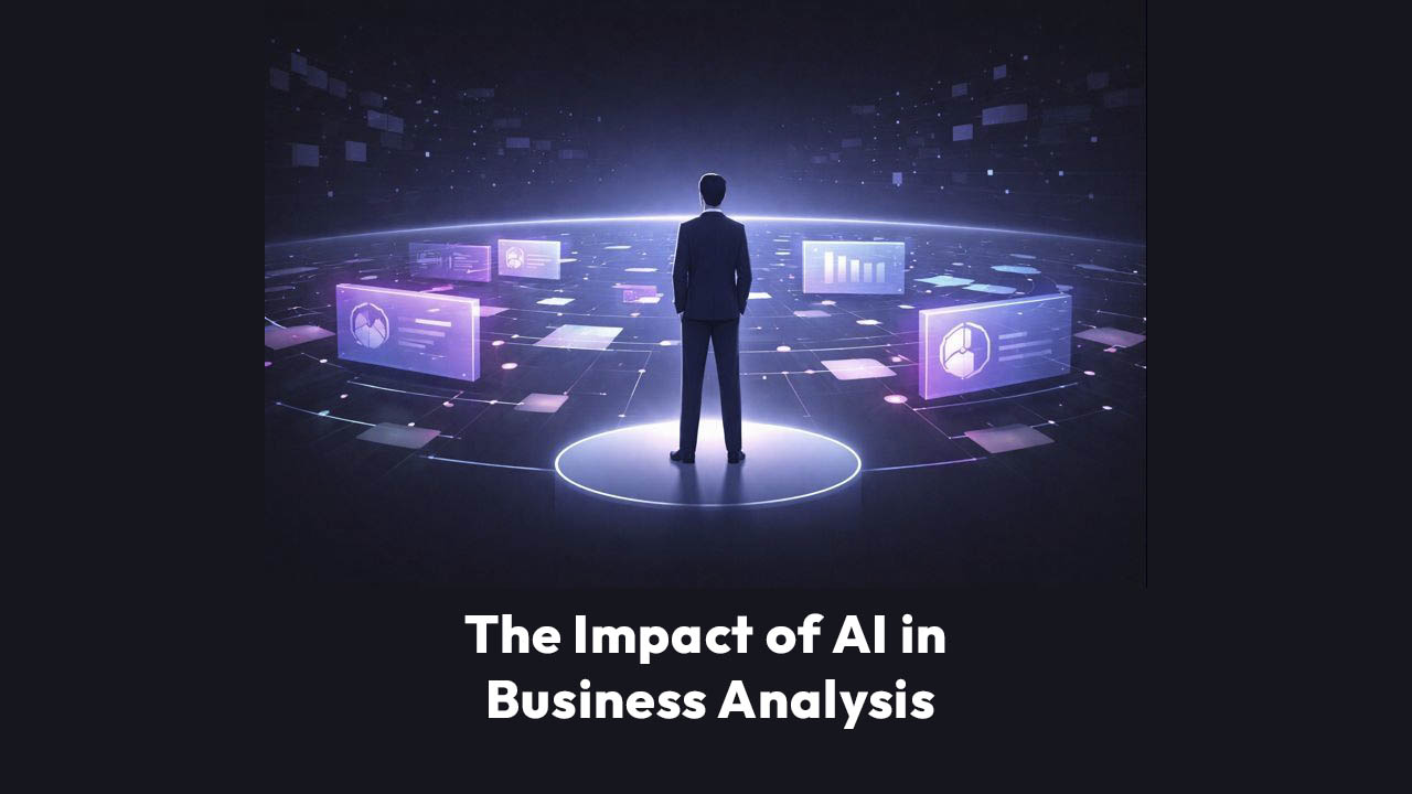 The Impact of AI in Business Analysis
