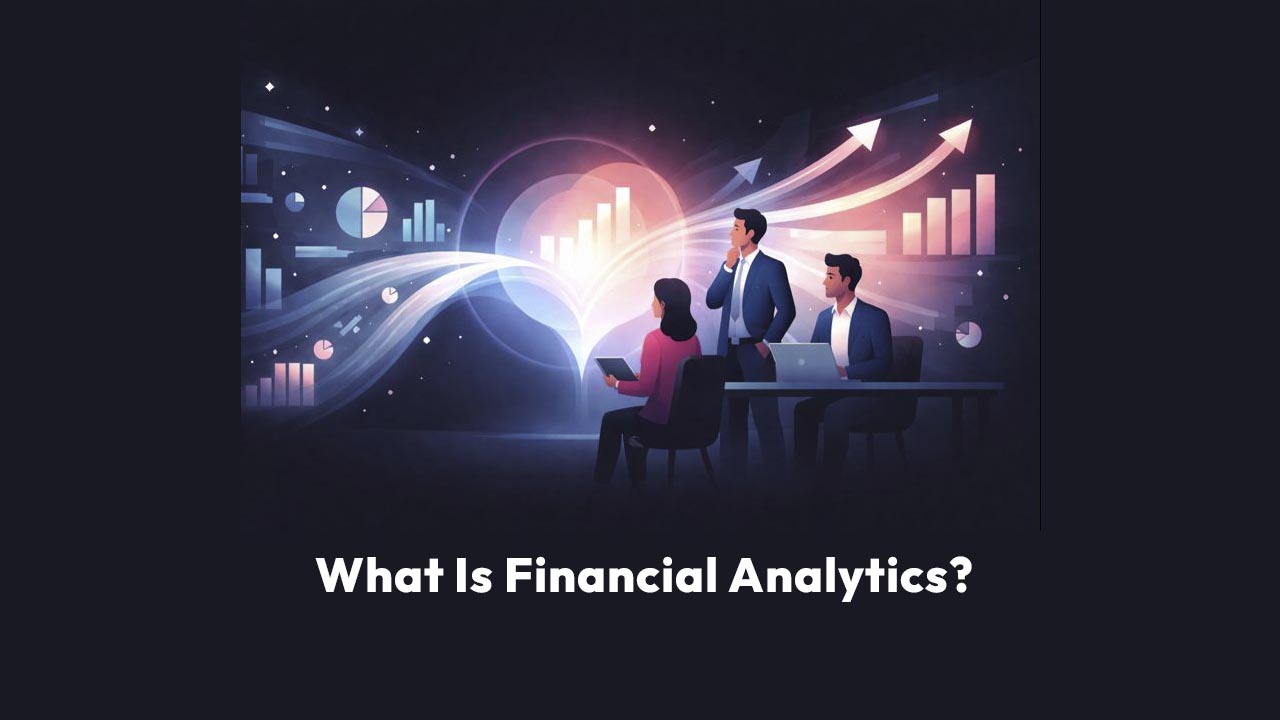What Is Financial Analytics?