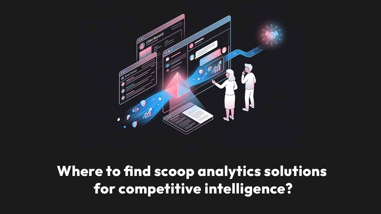 Where to find scoop analytics solutions for competitive intelligence?