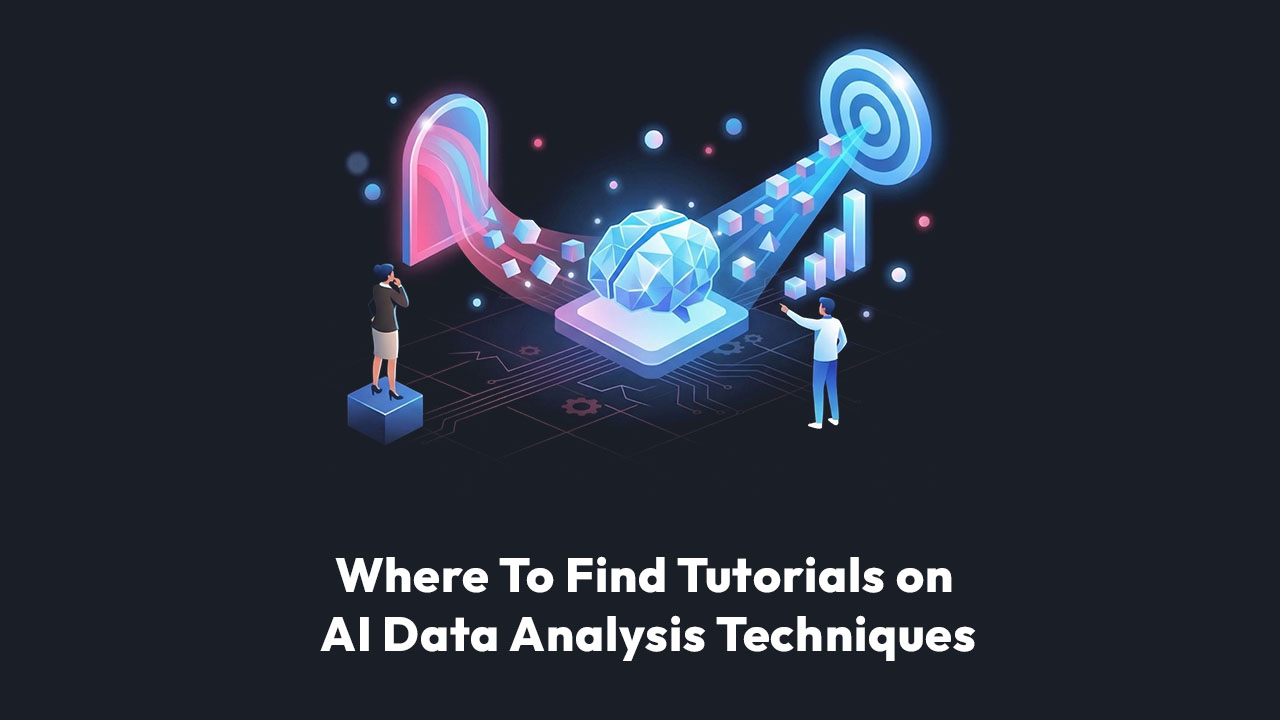 Where to Find Tutorials on AI Data Analysis Techniques