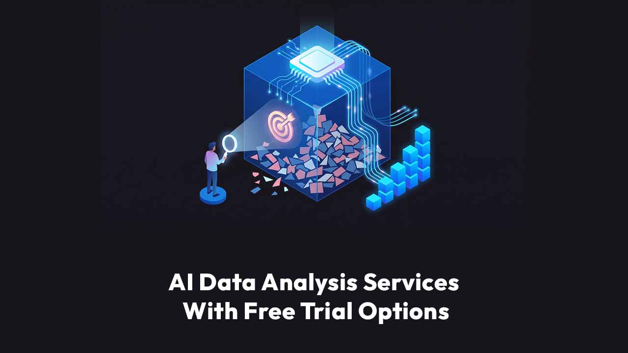AI Data Analysis Services With Free Trial Options