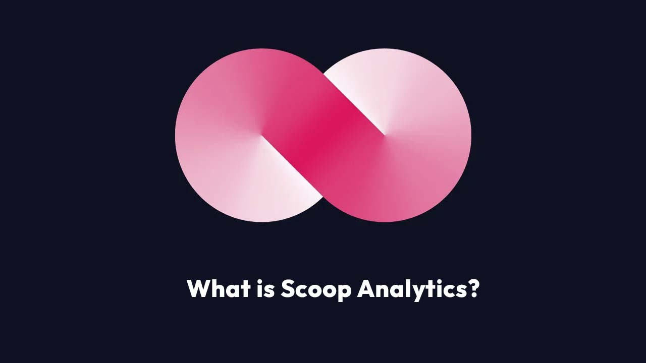What is Scoop Analytics? 