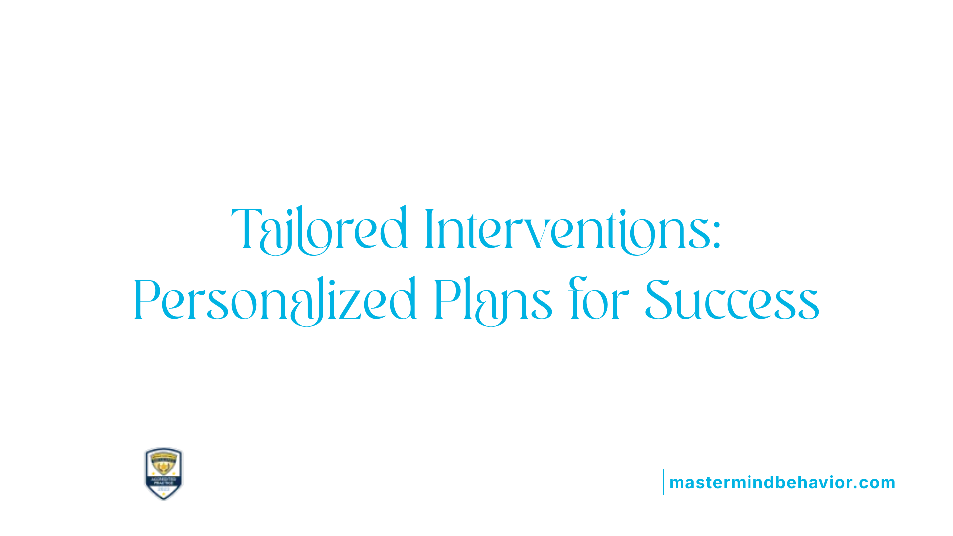 Tailored Interventions: Personalized Plans for Success