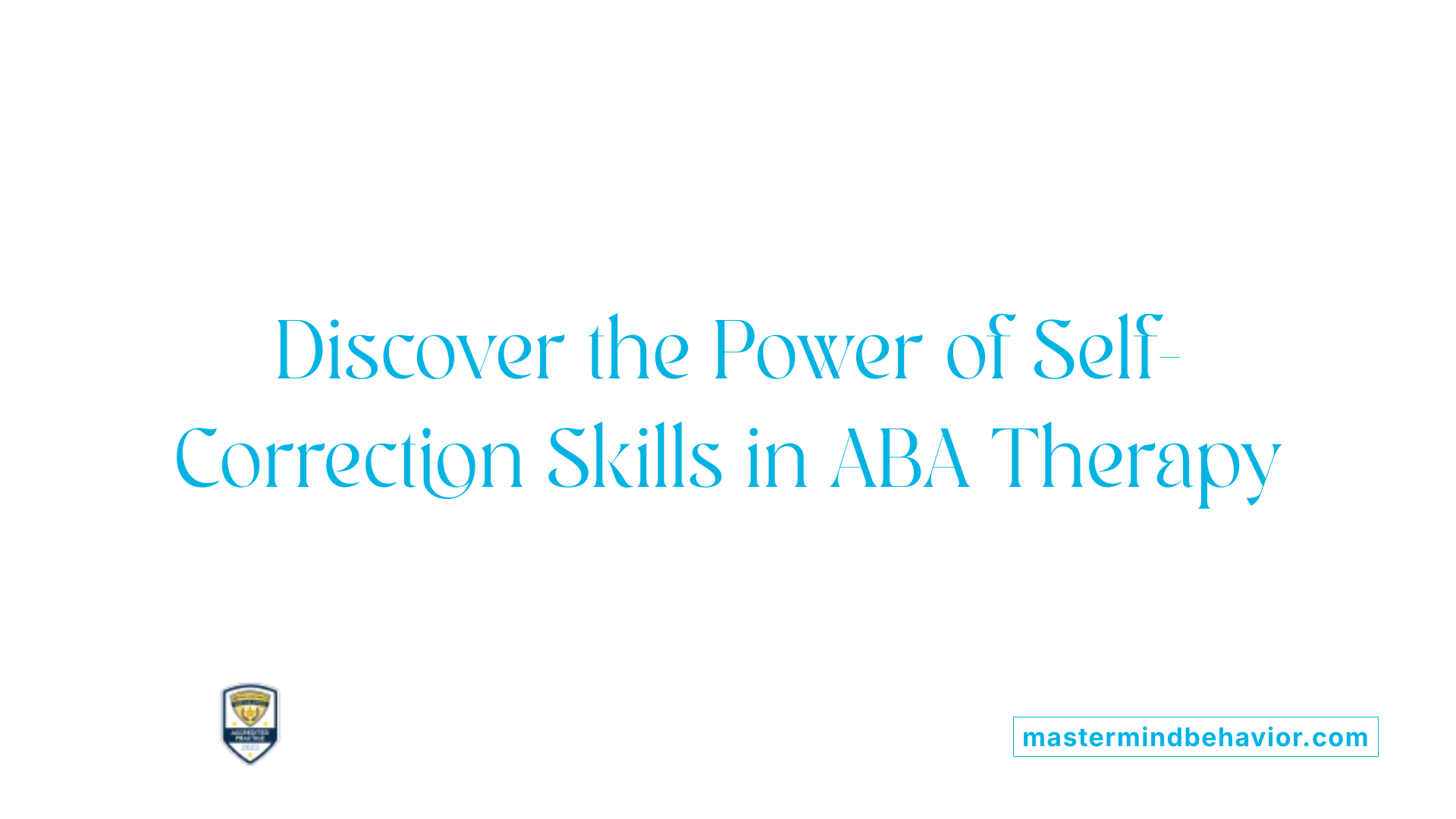 Discover the Power of Self-Correction Skills in ABA Therapy