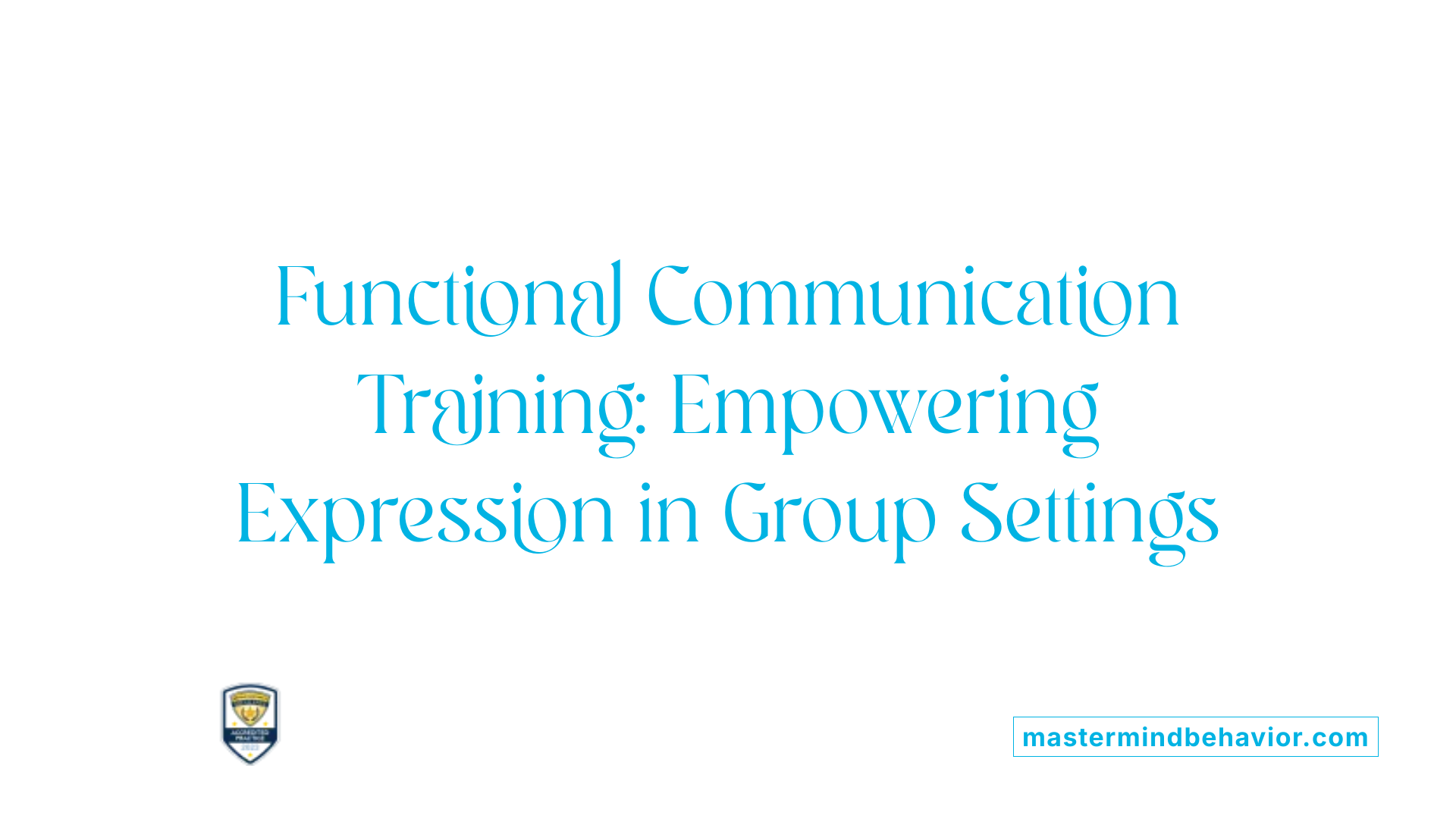 Functional Communication Training: Empowering Expression in Group Settings
