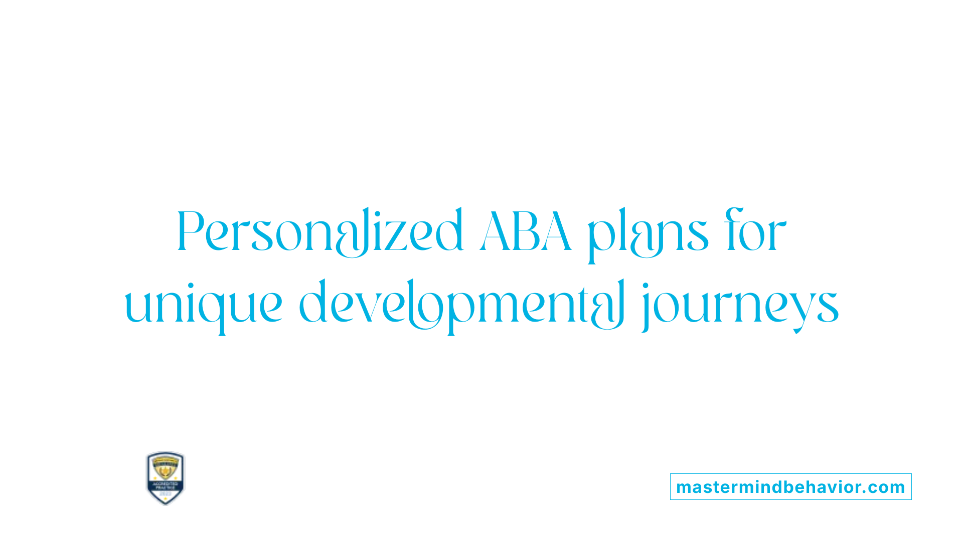 Personalized ABA plans for unique developmental journeys