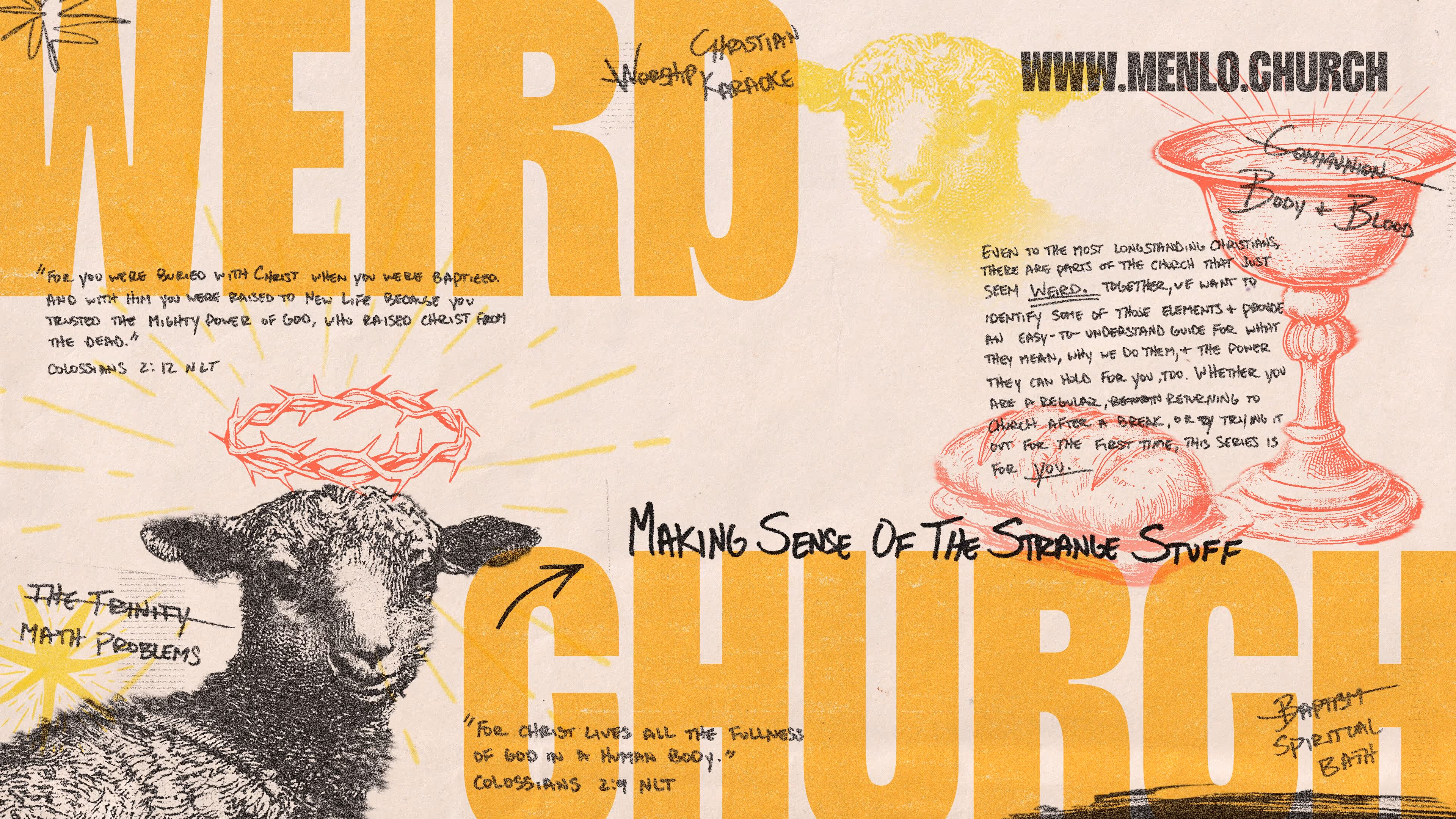 Weird Church in yellow letters with scribbles and annotations