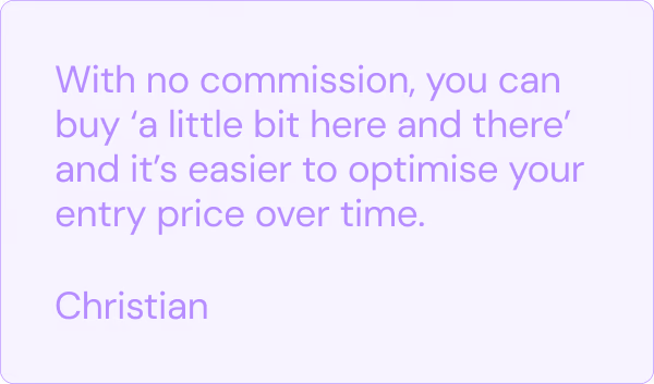 Text on purple background stating no commission allows buying a little bit here and there to optimize entry price over time.