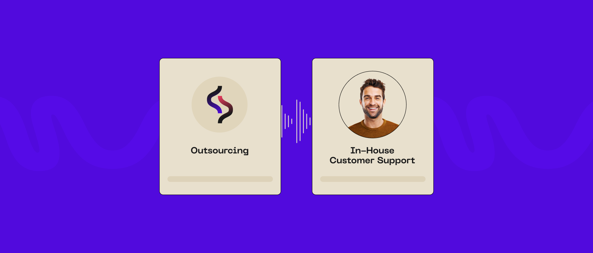 Outsource customer support vs. in-house