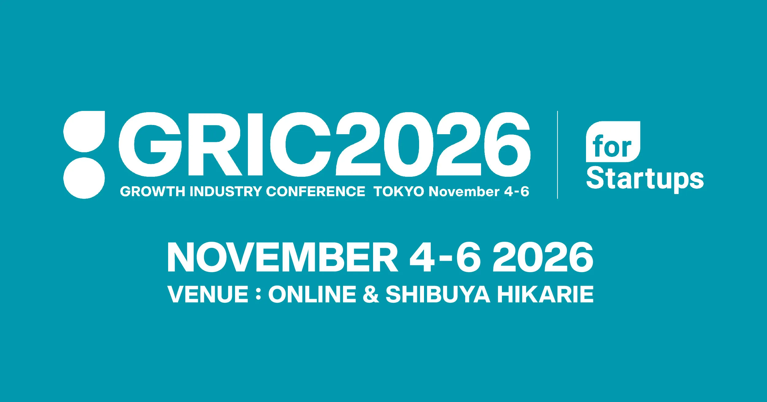 GRIC2026 — Japan's Largest Growth Industry Conference