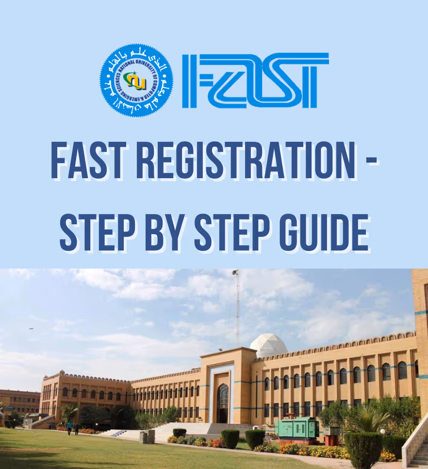 FAST Registration 2026 – Step-by-Step Guide for Undergraduate Programs