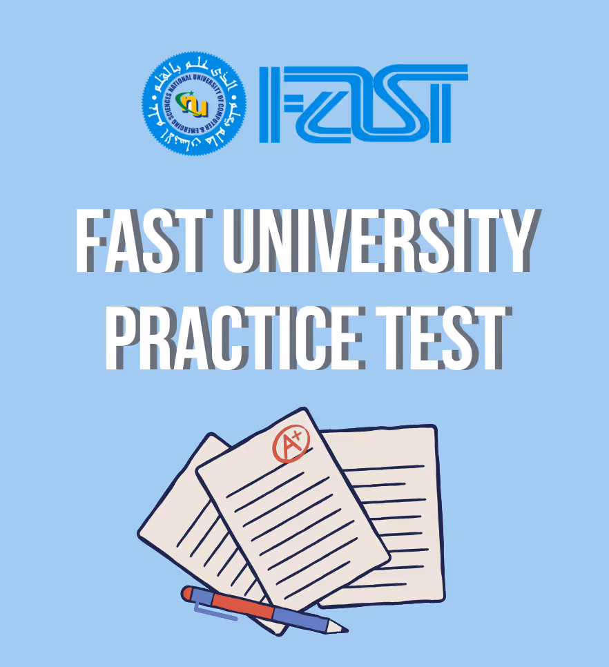 FAST University Practice Test 2026 – MCQs for Entry Test Preparation