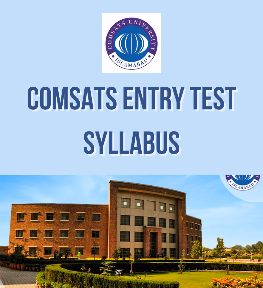 COMSATS Entry Test Syllabus 2026 – NAT Format, Subjects & Preparation Tips