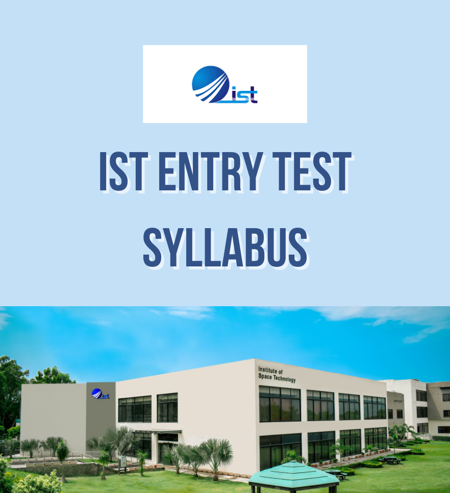 IST Entry Test Syllabus & Prep 2025 — Accepted Tests, Sections, Strategy